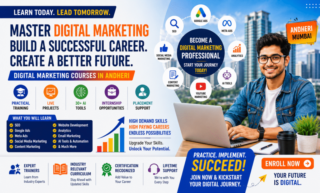 The Future Starts Here: Why Digital Marketing Courses in Andheri Are the Smart Choice for Career Success in 2026